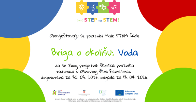 Promjena vremena održavanja 4. radionice Male STEM škole Briga o okolišu: Voda