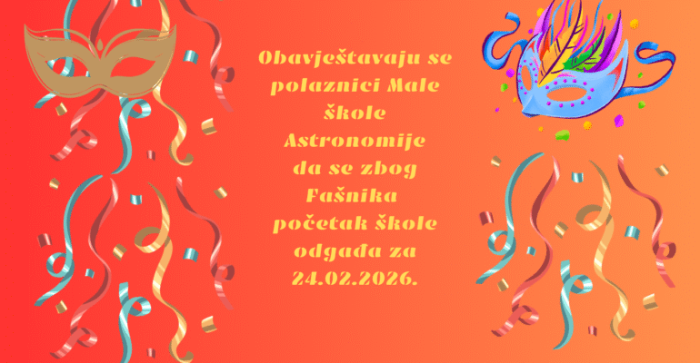 Odgoda početka Male škole Astronomije do 24.02.2026.